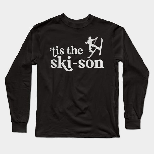 Tis the Ski-Son Long Sleeve T-Shirt by susanne.haewss@googlemail.com